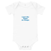 I Put The Oops in Poops - Baby Bodysuit