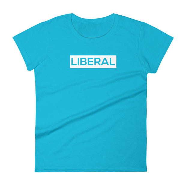 “Liberal” Women's short sleeve t-shirt
