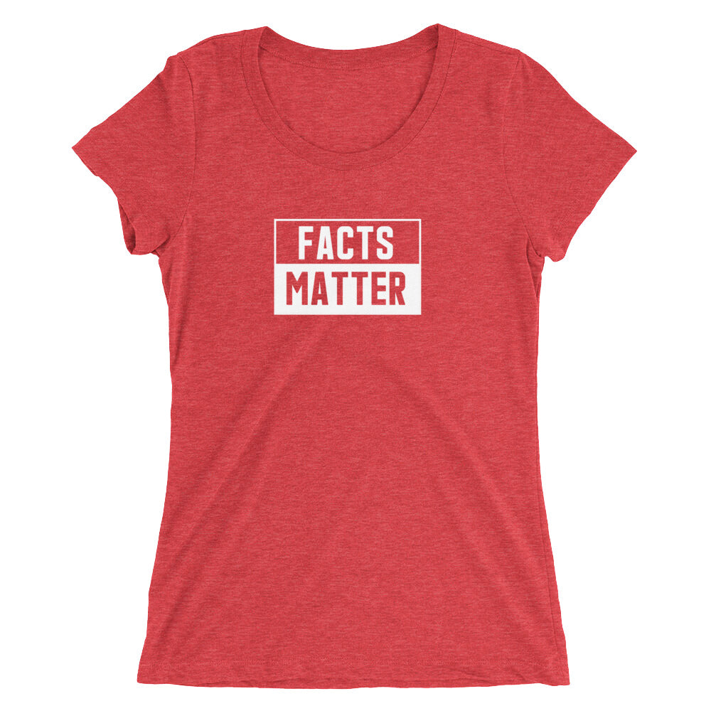 “Facts Matter” Ladies' short sleeve t-shirt