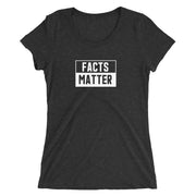 “Facts Matter” Ladies' short sleeve t-shirt