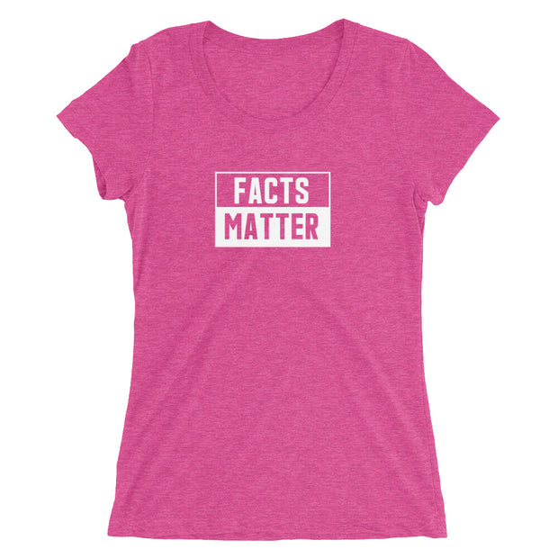 “Facts Matter” Ladies' short sleeve t-shirt