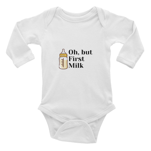 Oh, but First Milk- Cotton Long Sleeve Bodysuit