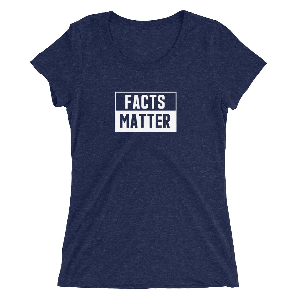 “Facts Matter” Ladies' short sleeve t-shirt