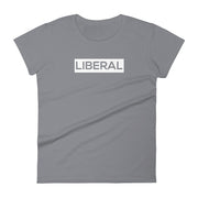 “Liberal” Women's short sleeve t-shirt